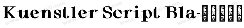 Kuenstler Script Bla字体转换